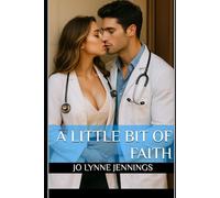A Little Bit of Faith: The Knightingales: Book 1