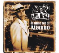 Bega Lou - A Little Bit of Mambo