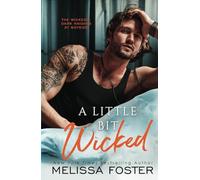 A Little Bit Wicked (The Wickeds: Dark Knights at Bayside)