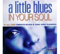 A Little Blues in Your Sou