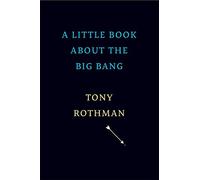 A Little Book about the Big Bang
