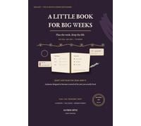 A Little Book for Big Weeks: The 16-Month Literary Life Planner