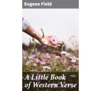 A Little Book Of Western Verse (ebook)