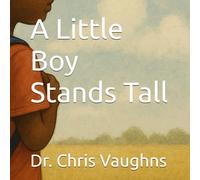 A Little Boy Stands Tall