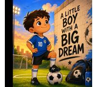 A Little Boy With A Big Dream