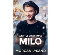 A Little Christmas 3: Milo: MM Holiday Daddy Little Romance (Sweetheart Charm)