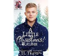 A Little Christmas 3: Ralphie