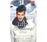 A Little Christmas: Star