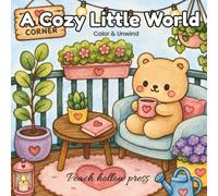 A little cozy world: Color & unwind