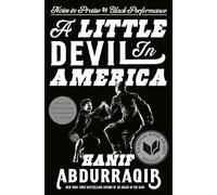 A Little Devil in America: Notes in Praise of Black Performance
