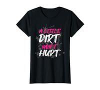 A little dirt wont hurt Muddy Race - Carrera de barro Camiseta