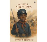 A Little Dusky Hero (Edition1)