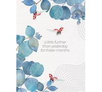 a little further than yesterday for three months: A 90-Day Guided Recovery Journal to Heal Deeply, Build New Habits, and Transform Your Life