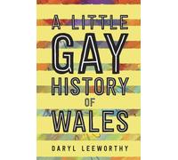 A Little Gay History of Wales