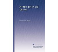 A little girl in old Detroit
