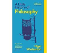 A Little History of Philosophy (Little Histories)