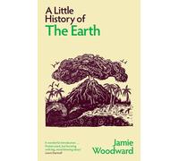 A Little History of the Earth (Little Histories)