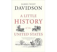 A Little History of the United States (Little Histories)