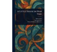 A Little House in War Time