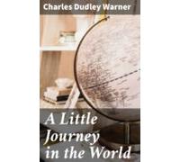 A Little Journey In The World (ebook)