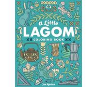 A Little Lagom Coloring Book: Scandinavian Inspired Balance & Harmony (Scandi Simple Coloring Books)