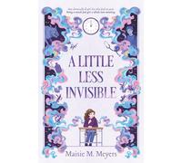 A Little Less Invisible (Pain in the Fae)