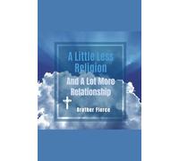 A Little Less Religion And A Lot More Relationship
