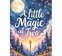 A Little Magic at Two Guest Book: Stars & Sparkles 2nd Birthday Sign-In Keepsake: Messages, Wishes & Photo Pages | Guest Signatures for 200 | Gift Log + Party Memories for Toddler Boy or Girl