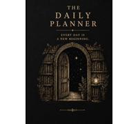A Little Magic Every Day: An Undated Daily Planner for Readers, Writers and Dreamers (Daily Planners for Book Lovers)