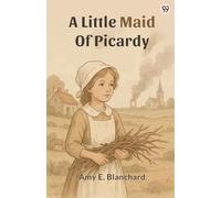 A Little Maid Of Picardy (Edition1)