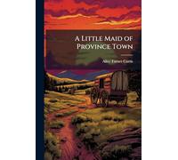 A Little Maid of Province Town