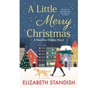 A Little Merry Christmas (Holidays in Hamilton)