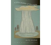 A Little Middle of the Night (The Iowa Poetry Prize Series)