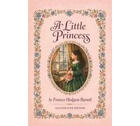 A Little Princess: Illustrated Edition