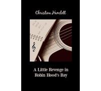 A Little Revenge in Robin Hood's Bay (Book 7)
