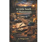 A Little South of Mainstream: Soul Rooted