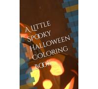 A Little Spooky Halloween Coloring Book