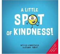 A Little Spot of Kindness ((Inspire to Create A Better You!))