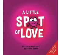 A Little SPOT of Love
