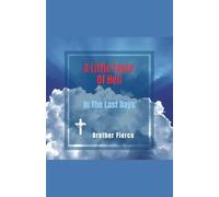 A Little Taste Of Hell In The Last Days