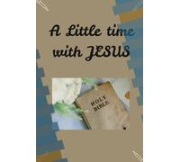 A little time with Jesus: Notebook journal gift for friends, family