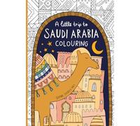 A Little Trip to: Saudi Arabia