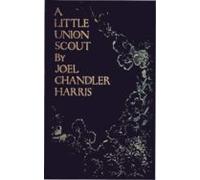 A Little Union Scout (ebook)
