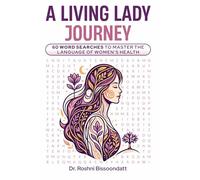 A Living Lady Journey: 60 Word Searches to Master the Language of Women’s Health