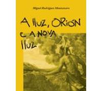 a lluz orión e a nova lluz