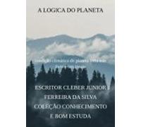 A Logica Do Planeta (ebook)