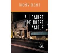 À l'ombre de notre amour