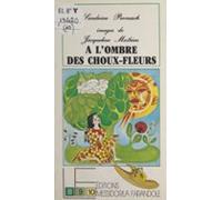 À Lombre Des Choux-fleurs (ebook)