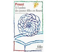 A La Recherche Du Temps Perdu Volume 2 A L Ombre Des Jeunes Filles En