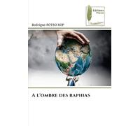 A l'ombre des raphias